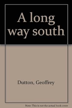 Hardcover A long way south Book