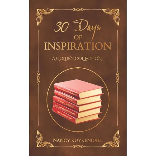 30 Days of Inspiration Audiolibro Por Nancy Kuykendall arte de portada