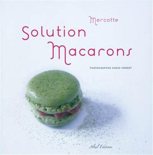 Télécharger Solution macarons livre En ligne