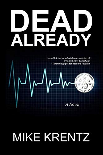Dead Already by [Mike Krentz]