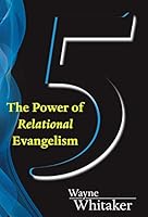 5: The Power of Relational Evangelism 1512714569 Book Cover