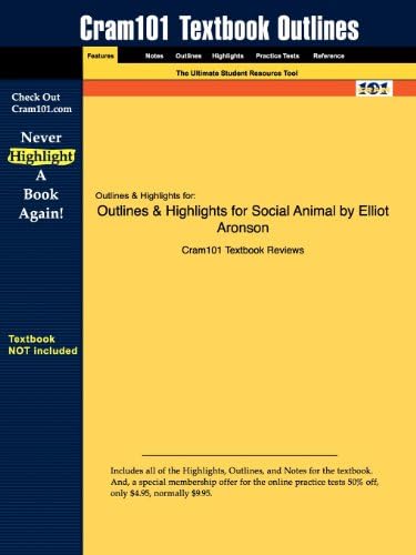 Outlines & Highlights for Social Animal by Elliot Aronson Paperback – December 29, 2009