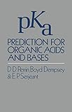 pKa Prediction for Organic Acids and Bases...