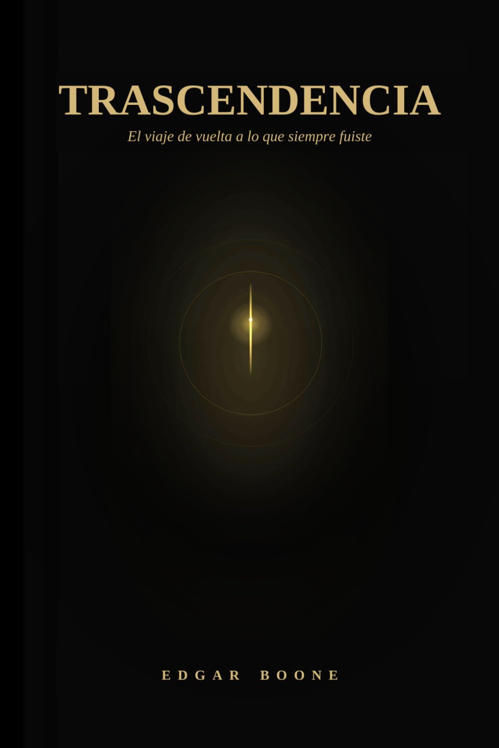 TRASCENDENCIA: El viaje de vuelta a lo que siempre fuiste (FOUNDATIONS)
