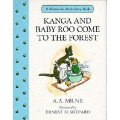 Kanga and Baby Roo Come to the Forest