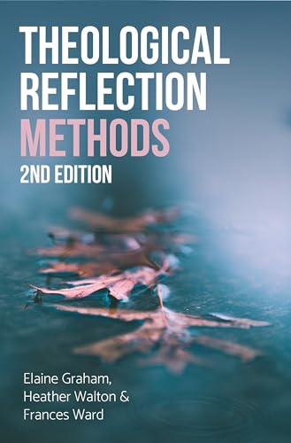  Theological Reflection: Methods
