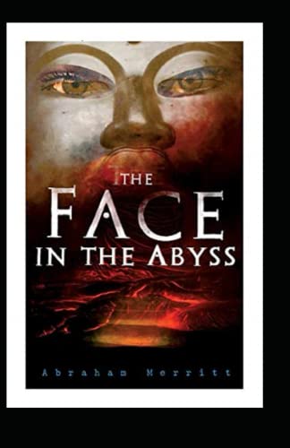 The Face in the Abyss Annotated B0B149FW9S Book Cover