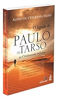 O Legado de Paulo de Tarso ao Cristianismo Redivivo (Portuguese Edition) 8565109046 Book Cover