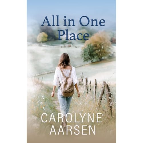 All In One Place by Carolyne Aarsen episode artwork