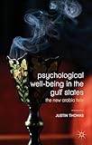 Psychological Well-Being in the Gulf States: The New Arabia Felix