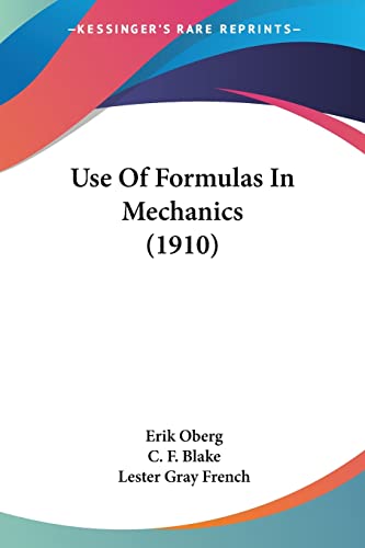 Use Of Formulas In Mechanics (1910)