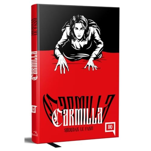 Carmilla (HQ) - Sheridan Le Fanu - Romance Gótico de Vampiros Carmilla (HQ) - Sheridan Le Fanu - Romance Gótico de Vampiros