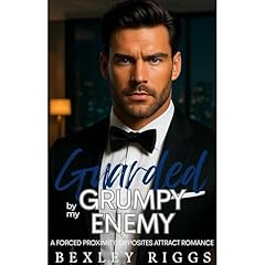 Guarded by my Grumpy Enemy Audiolibro Por Bexley Riggs arte de portada