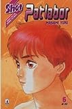  SHOT N.6 - PATLABOR N. 6