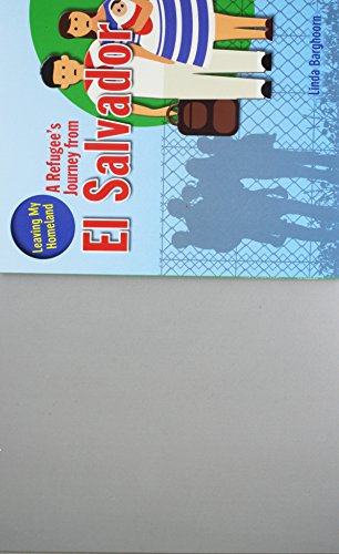 A Refugee's Journey from El Salvador (Leaving My Homeland)