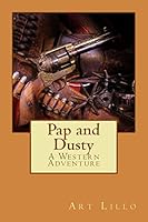 Pap and Dusty 1484898605 Book Cover
