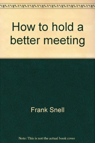 How to hold a better meeting 0346124093 Book Cover