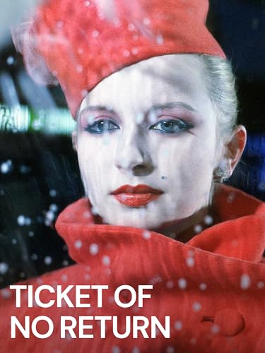 Ticket of No Return