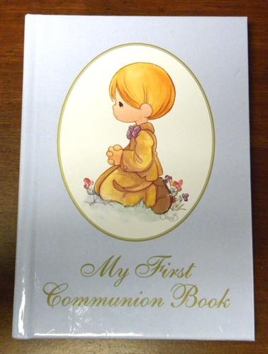 Precious Moments My First Communion Book: Boy