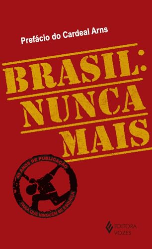Brasil: nunca mais - Ed. Comemorativa - Versão Bolso