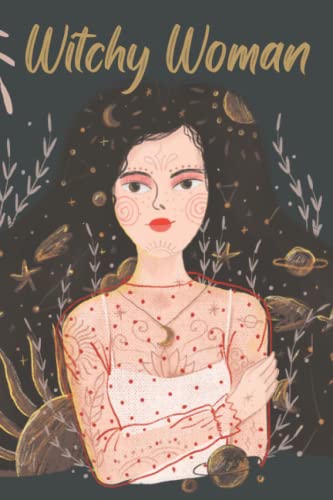 Witchy Woman The Mindful Witch Journal Notebook: witchy vibe sister witch gift aesthetic friend vibe gift friend witch vibe gift sister