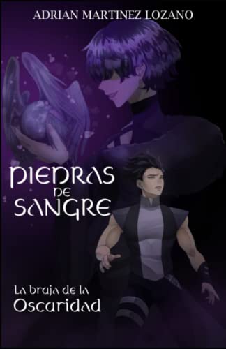Piedras de Sangre - La Bruja de la Oscuridad (Spanish Edition)