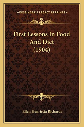 First Lessons In Food And Diet (1904)