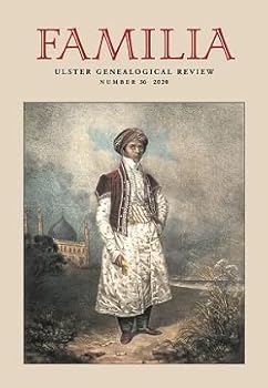 Paperback Familia: Ulster Genealogical Review, No. 36, 2020 Book