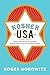 Kosher USA: How Coke Became Kosher and Other Tales of Modern Food (Arts and Traditions of the Table: Perspectives on Culinary History)