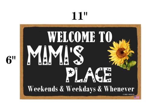 Seifud Sunflower Sign, Welcome To Mimi's Place, Weekend, Weekday, Anytime Decorative Funny Generic Family Sign For Grandmother (Ca7Us-021) #TOP1
