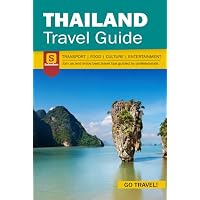 Thailand Travel Guide - Transport Food Culture Entertainment Guide