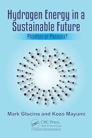 Hydrogen Energy in a Sustainable Future: Phantom or Panacea? 1032421479 Book Cover