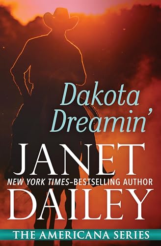 Dakota Dreamin' (The Americana Series Book 41)