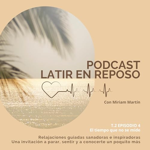 El tiempo que no se mide Podcast Por arte de portada