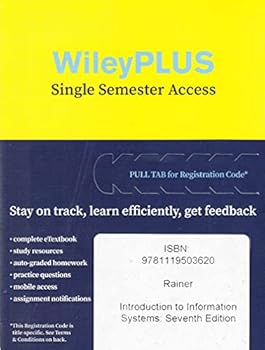 Paperback Introduction to Information Systems, Seventh Edition WileyPLUS Next Gen Card Book