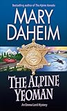 The Alpine Yeoman: An Emma Lord Mystery