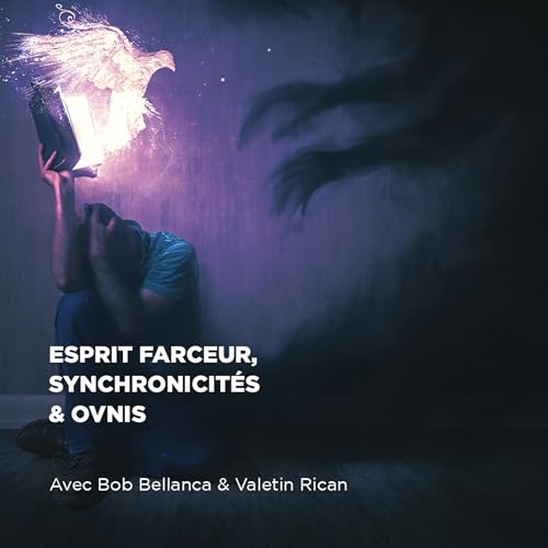 Esprit farceur, Synchronicit&eacute;s & Ovnis