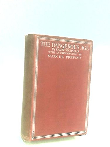 THE DANGEROUS AGE; LETTERS & FRAGMENTS FROM A W... B0011BPPP2 Book Cover