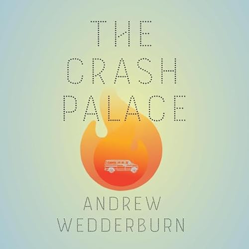 The Crash Palace Audiolivro Por Andrew Wedderburn capa