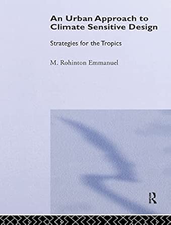 An Urban Approach To Climate Sensitive Design: Strategies for the Tropics book cover