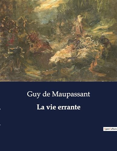 La vie errante (French Edition)