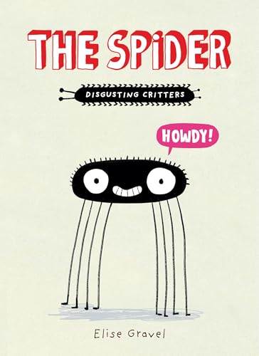 The Spider: The Disgusting Critters Series