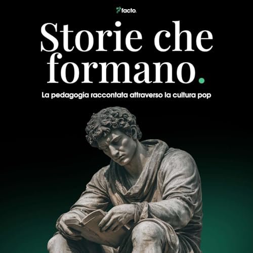 Storie che formano. La pedagogia raccontata attraverso la cultura pop cover art