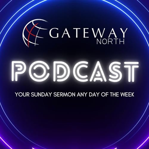 Gateway Church Winnipeg - North Podcast Podcast Por Gateway Church Winnipeg arte de portada