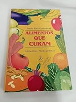 Alimentos Que Curam: Alimentos-Medicamentos 8534800391 Book Cover