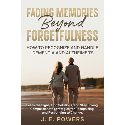 Fading Memories Beyond Forgetfulness by J.E. Powers episode artwork