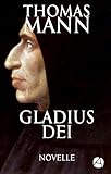 gladius 650 vs mt 07  Gladius Dei: Novelle (Thomas Mann, Werke 5) (German Edition)