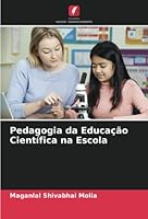 Pedagogia da Educação Científica na Escola 6205399849 Book Cover
