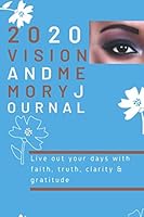 2020 Vision and Memory Journal 1652042121 Book Cover
