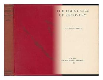 The Economics of Recovery